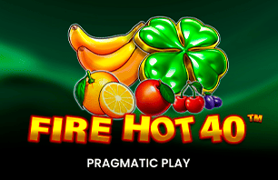 Fire Hot 40